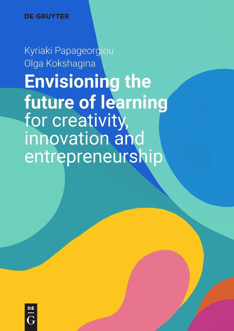 eBOOK | Envisioning the Future of Learning for Creativity, Innovation and Entrepreneurship